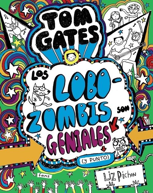 Los Lobozombis son geniales (y punto) "(Tom Gates - 11)". 