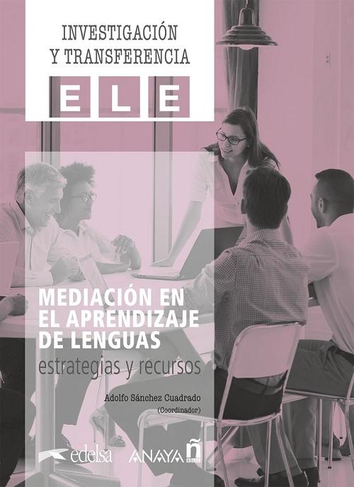 Mediación en el aprendizaje de lenguas "Estrategias y recursos ". 