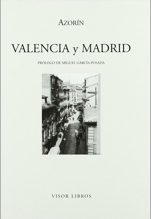 Valencia y Madrid. 