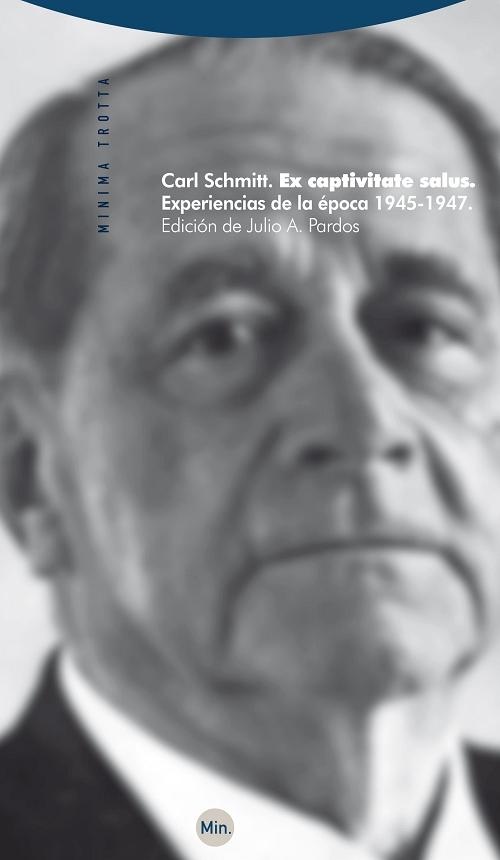 Ex captivitate salus "Experiencias de la época 1945-1947". 
