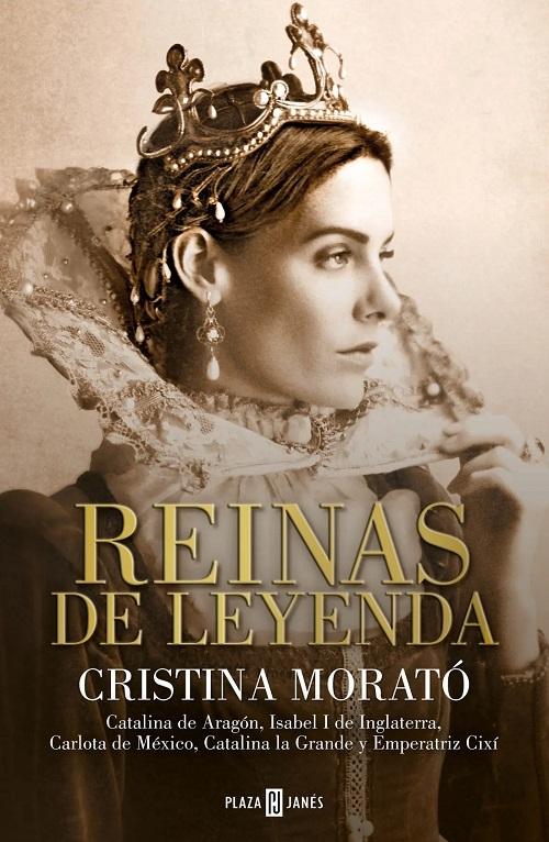 Reinas de leyenda "Catalina de Aragón, Isabel I de Inglaterra, Carlota de México, Catalina la Grande y Emperatriz Cixi "