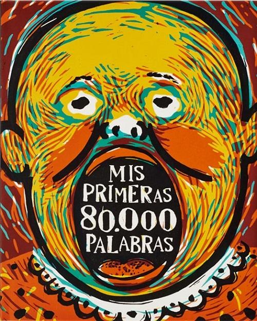 Mis primeras 80.000 palabras "333 ilustradores". 