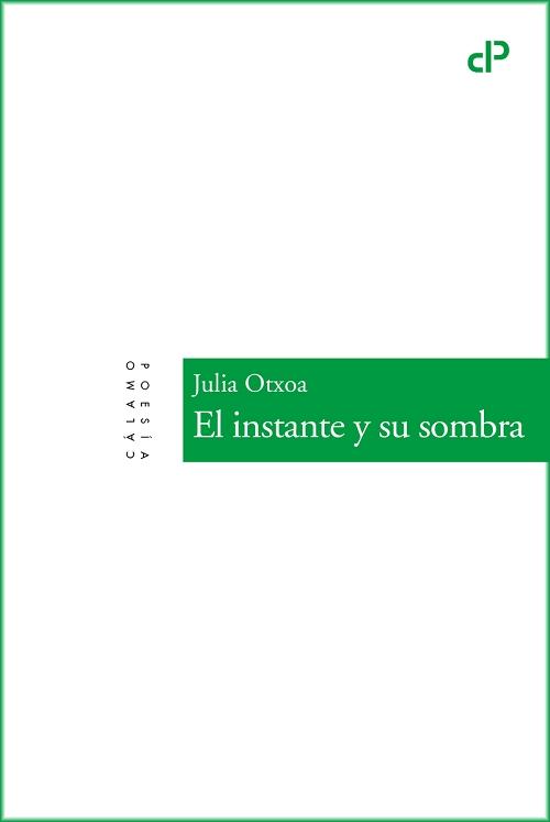 El instante y su sombra. 