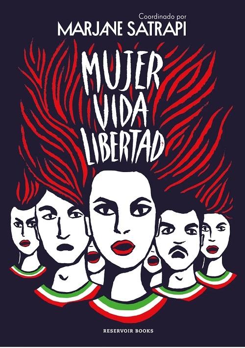 Mujer Vida Libertad. 