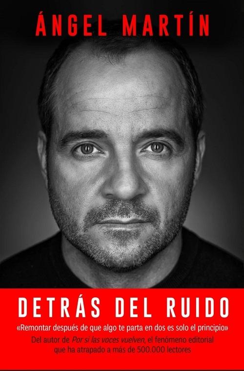 Detrás del ruido. 