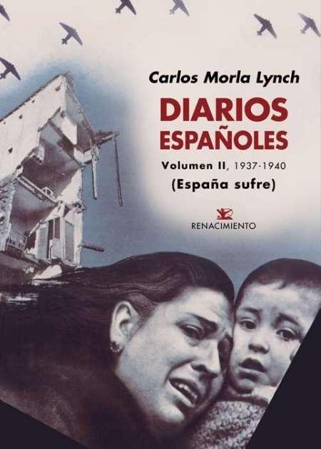 Diarios españoles - Volumen II: 1937-1939 "(España sufre)". 