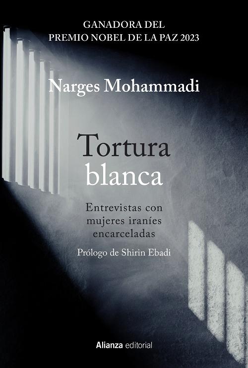 Tortura blanca "Entrevistas con mujeres iraníes encarceladas"