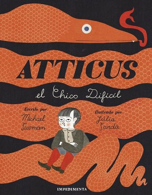 Atticus, el chico difícil. 