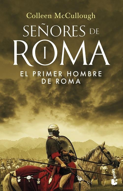 El primer hombre de Roma "(Señores de Roma - I)". 