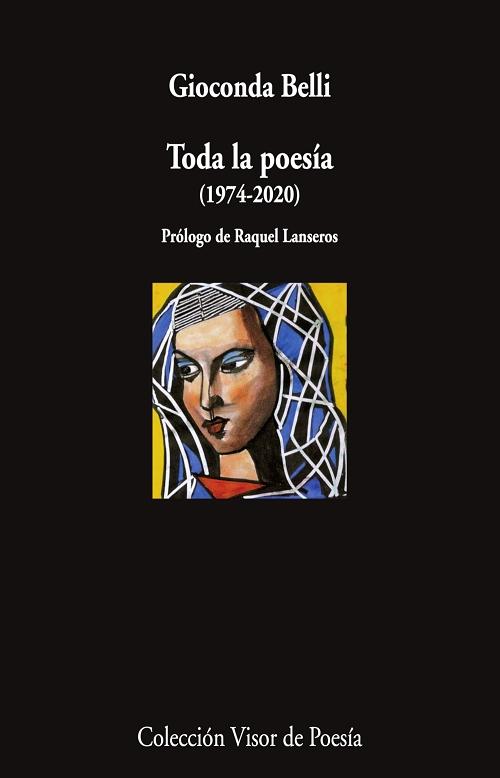 Toda la poesía (1974-2020) "(Gioconda Belli)"