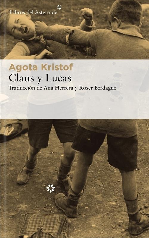 Claus y Lucas. 
