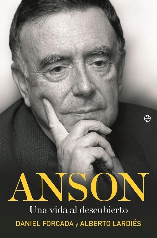 Anson "Una vida al descubierto". 