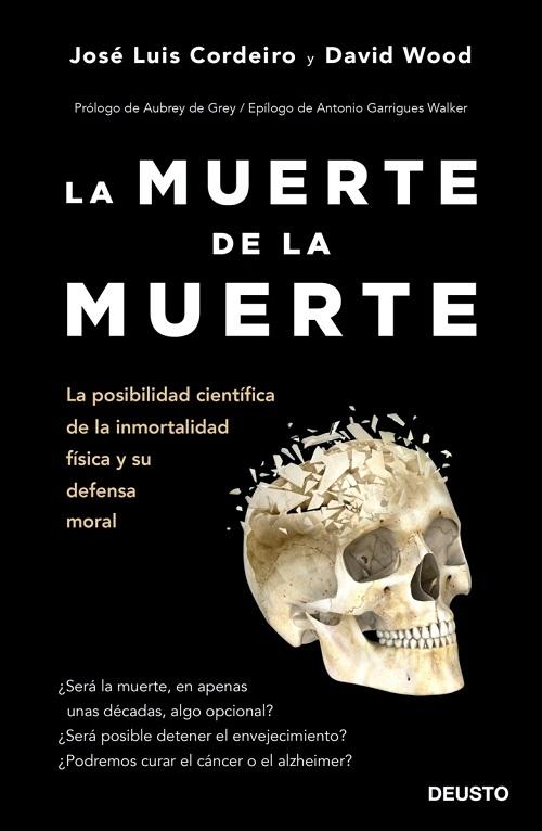La muerte de la muerte "La posibilidad científica de la inmortalidad física y su defensa moral". 