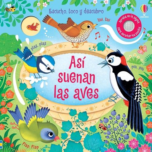 Así suenan las aves "(Escucho, toco y descubro)"