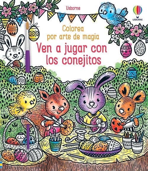 Ven a jugar con los conejitos "(Colorea por arte de magia)"