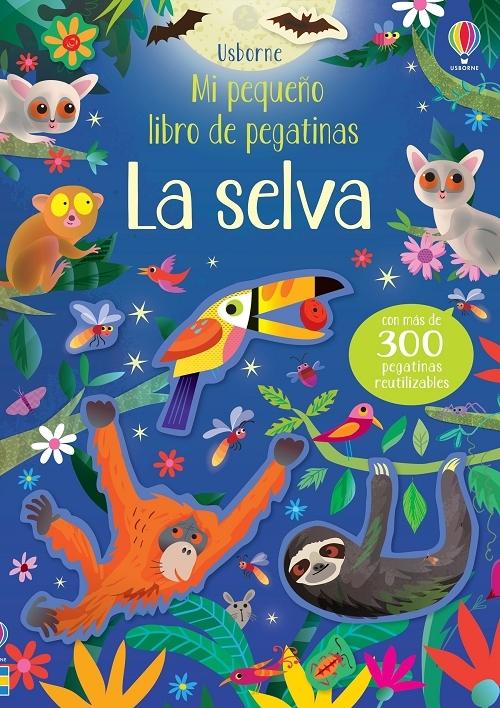 La selva "(Mi pequeño libro de pegatinas)"