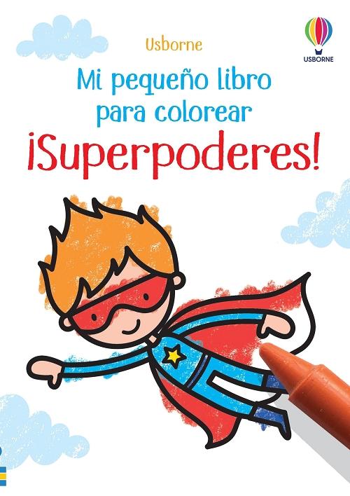 ¡Superpoderes! "(Mi pequeño libro para colorear)"