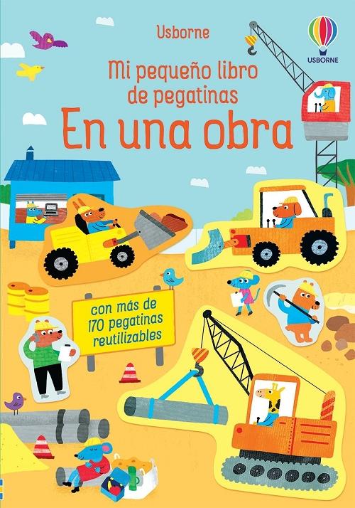 En una obra (Mi pequeño libro de pegatinas) · Bingham, Jane: Usborne  -978-1-4749-9371-5 - Libros Polifemo