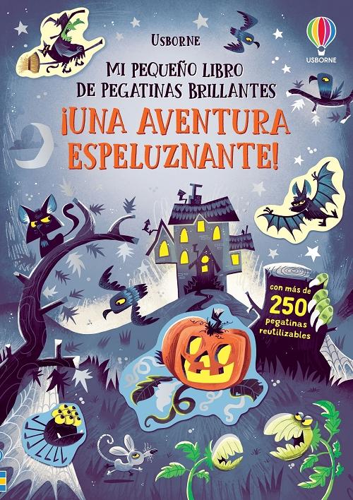 ¡Una aventura espeluznante! "(Mi pequeño libro de pegatinas brillantes)". 