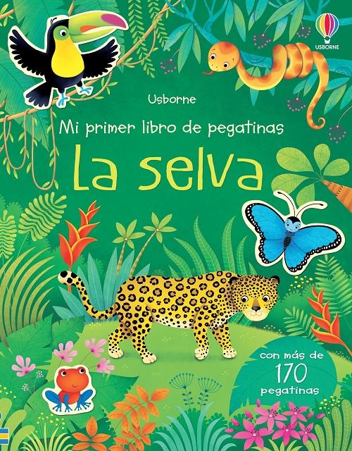 La selva "(Mi primer libro de pegatinas)"