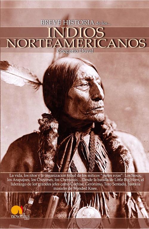 Breve Historia de los Indios Norteamericanos. 