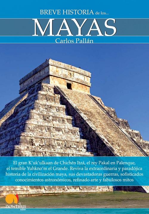 Breve Historia de los Mayas. 