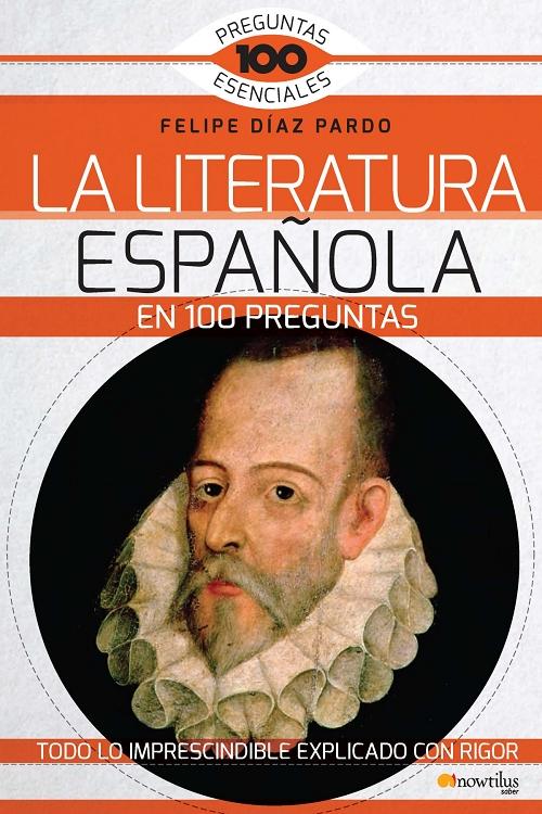La Literatura española en 100 preguntas. 