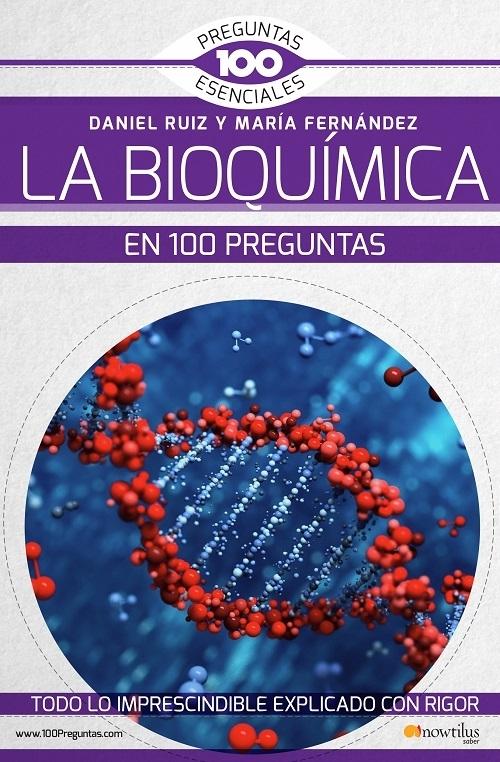 La Bioquímica en 100 preguntas. 