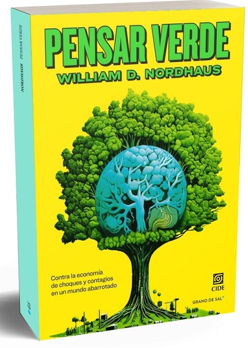 Pensar verde "Contra la economía de choques y contagios en un mundo abarrotado"