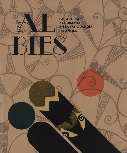 Al bies "Los artistas y el diseño en la vanguardia española"