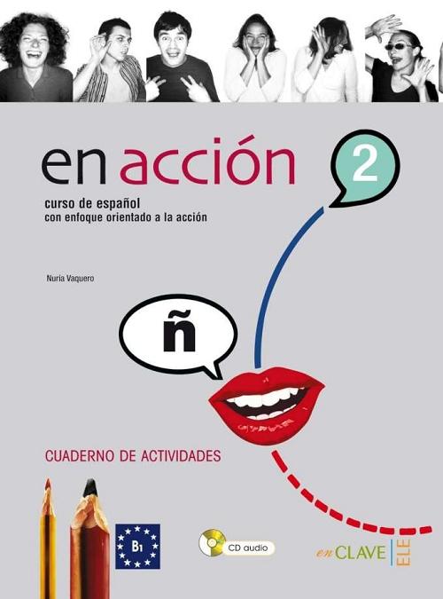 En Acción 2. Cuaderno de actividades + CD audio