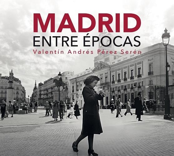 Madrid entre épocas . 