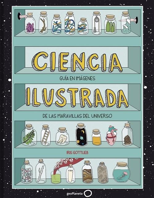 Ciencia ilustrada "Guía en imágenes de las maravillas del universo"