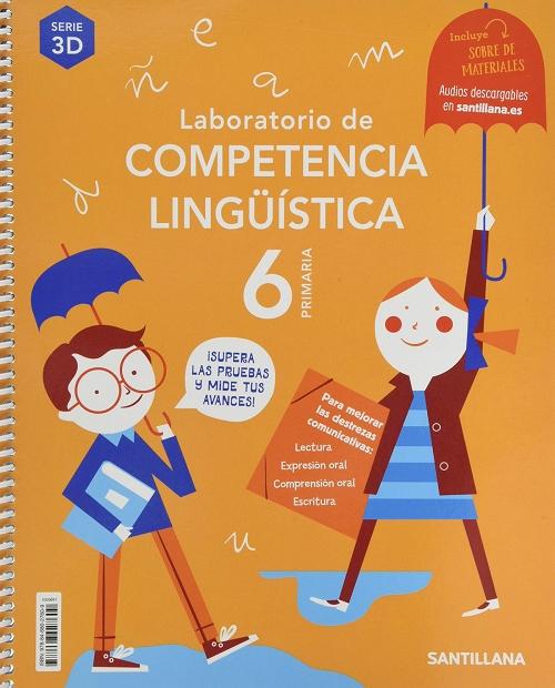 Laboratorio de Competencia Lingüística 6 Primaria | Serie 3D . 