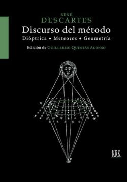 Discurso del método "Dióptrica · Meteoros · Geometría. Ensayos de este método"