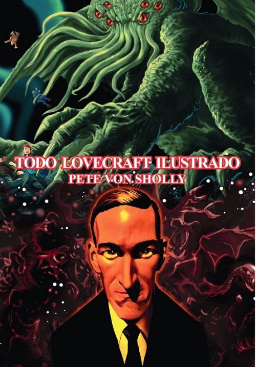 Todo Lovecraft ilustrado. 