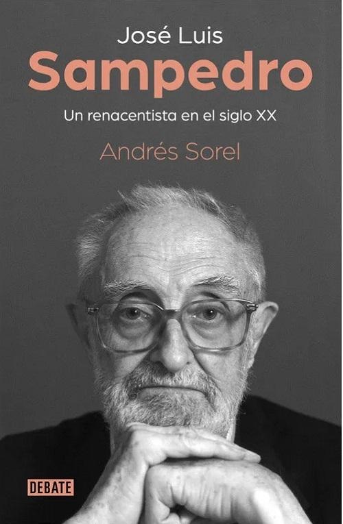 José Luis Sampedro "Un renacentista en el siglo XX". 