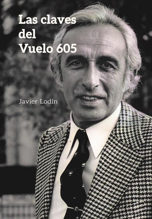 Las claves del <Vuelo 605>