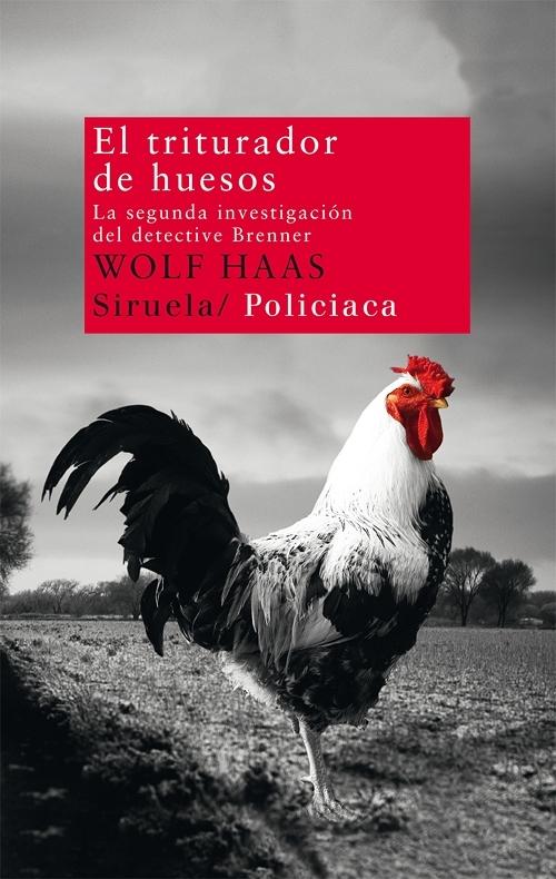 El triturador de huesos "(La segunda investigación del detective Brenner)"