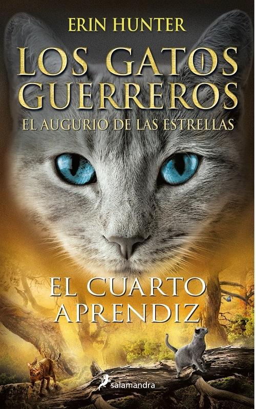 El cuarto aprendiz "(Los Gatos Guerreros. El augurio de las estrellas - 1)". 