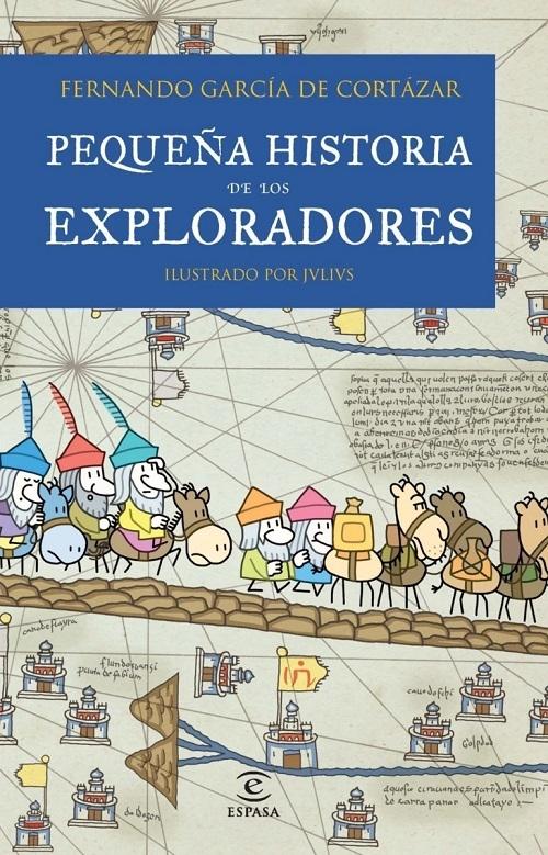 Pequeña historia de los exploradores.