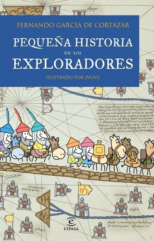 Pequeña historia de los exploradores. 