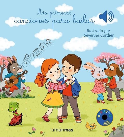 Mis primeras canciones para bailar "(¡Un libro sonoro!)". 