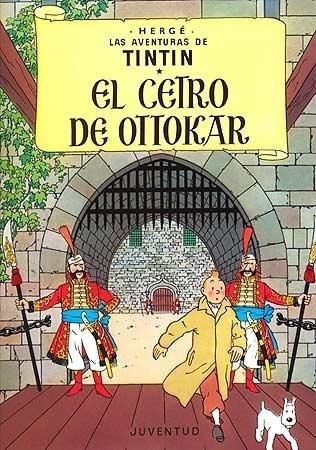 El cetro de Ottokar "(Las aventuras de Tintín - 8)". 