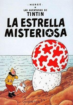 La estrella misteriosa "(Las aventuras de Tintín - 10)". 