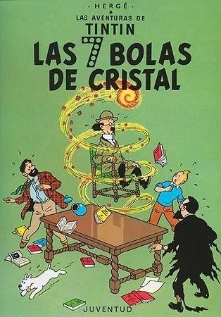 Las 7 bolas de cristal "(Las aventuras de Tintín - 13)"