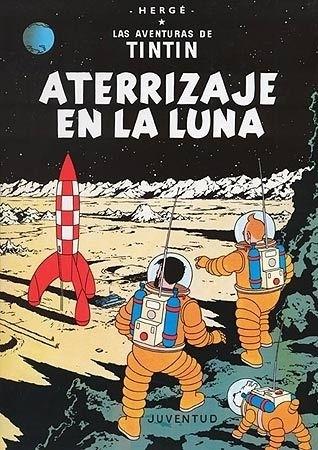 Aterrizaje en la Luna "(Las aventuras de Tintín - 17)". 