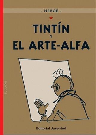 Tintín y el Arte-Alfa "(Las aventuras de Tintín - 24)"