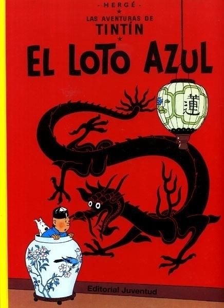 El Loto Azul "(Las aventuras de Tintín - 5)"