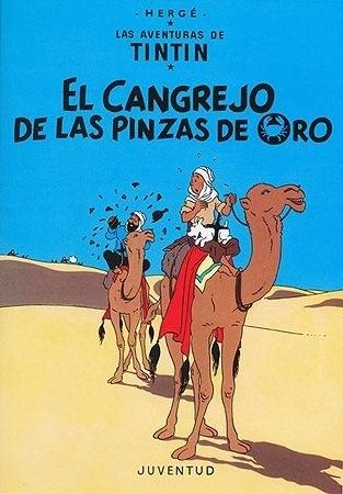 El cangrejo de las pinzas de oro "(Las aventuras de Tintín - 9)". 